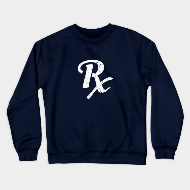 Pharmacy Technician and Pharmacist Rx Crewneck Sweatshirt by Pharmacy Tech Gifts